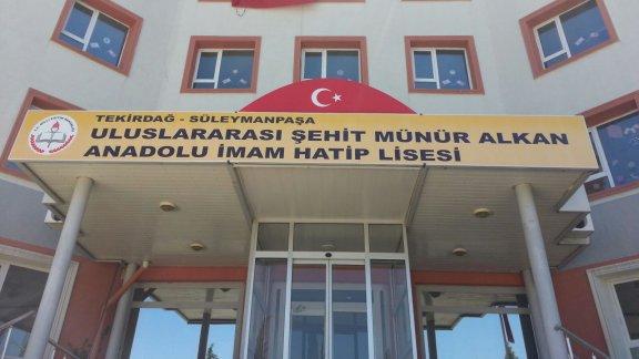 Uluslararası Şehit Münür Alkan Anadolu İmam Hatip Lisesi Açıldı.