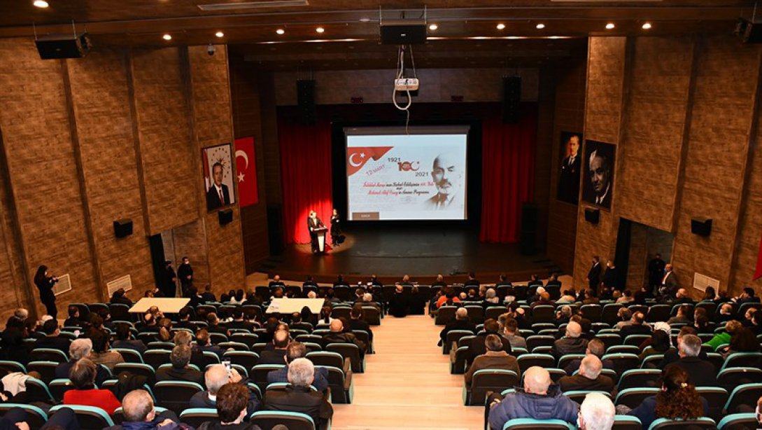 İstiklal Marşı'nın Kabulünün 100. Yıl Dönümü ve Mehmet Akif ERSOY'u Anma Günü Programı Düzenlendi