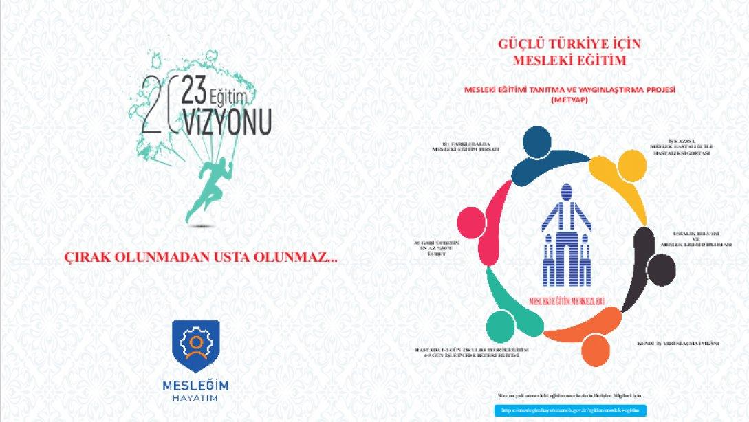 Yetenekli Nesil, Parlak Bir Gelecek, Güçlü Bir Türkiye İçin Mesleki Eğitim